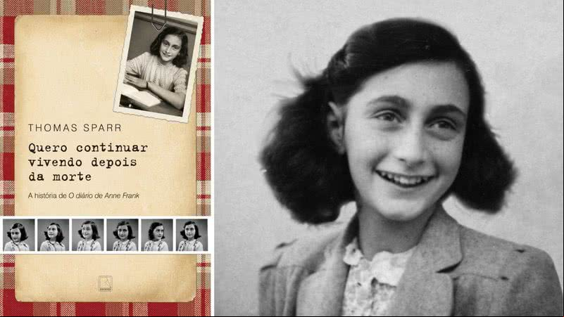 Livro de Thomas Sparr narra história da publicação do Diário de Anne Frank - Divulgação/Editora Record; Divulgação/Anne Frank House